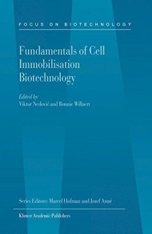Fundamentals of cell immobilisation biotechnology