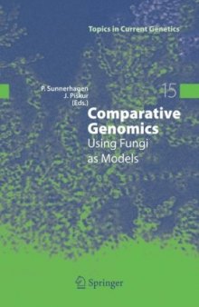Comparative Genomics: Using Fungi as Models (Topics in Current Genetics)