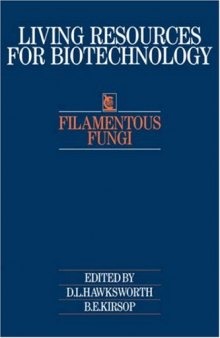 Filamentous Fungi (Living Resources for Biotechnology)