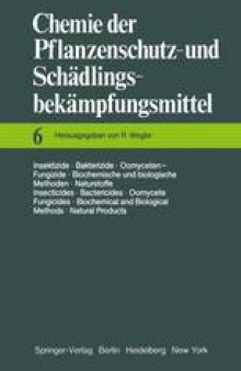 Insektizide · Bakterizide · Oomyceten-Fungizide / Biochemische und biologische Methoden · Naturstoffe / Insecticides · Bactericides · Oomycete Fungicides / Biochemical and Biological Methods · Natural Products