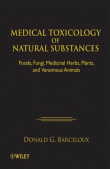 Medical Toxicology of Natural Substances: Foods, Fungi, Medicinal Herbs, Plants, and Venomous Animals