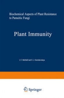 Plant Immunity: Biochemical Aspects of Plant Resistance to Parasitic Fungi