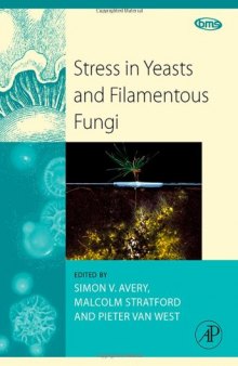 Stress in Yeast and Filamentous Fungi