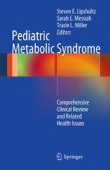 Pediatric Metabolic Syndrome: Comprehensive Clinical Review and Related Health Issues