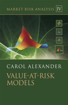 Market Risk Analysis: Volume IV: Value at Risk Models (v. 4)