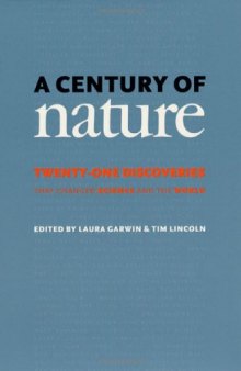 A century of Nature: twenty-one discoveries that changed science and the world  