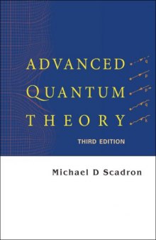 Advanced Quantum Theory, Third Edition