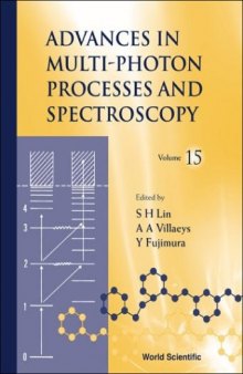 Advances in multi-photon processes and spectroscopy. Volume 15