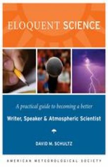 Eloquent Science: A Practical Guide to Becoming a Better Writer, Speaker, and Atmospheric Scientist