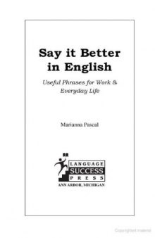Say It Better in English  Useful Phrases for Work & Everyday