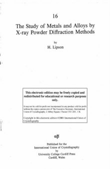 The study of metals and alloys by x-ray powder diffraction methods