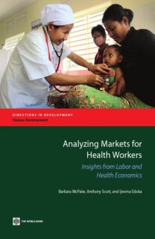 Analyzing markets for health workers : insights from labor and health economics
