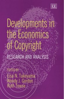 Developments In The Economics Of Copyright: Research And Analysis
