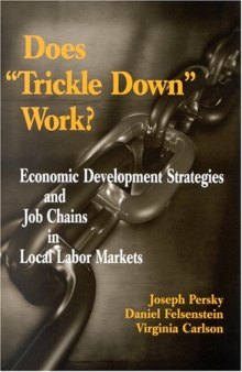 Does "Trickle Down" Work?: Economic Development Strategies and Job Chains in Local Labor Markets  