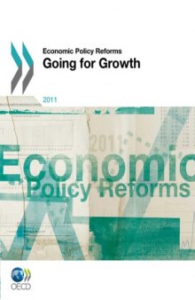Economic Policy Reforms 2011: Going for Growth