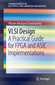 VLSI Design: A Practical Guide for FPGA and ASIC Implementations 
