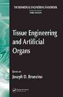 Tissue engineering and artificial organs