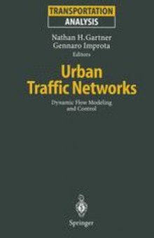 Urban Traffic Networks: Dynamic Flow Modeling and Control