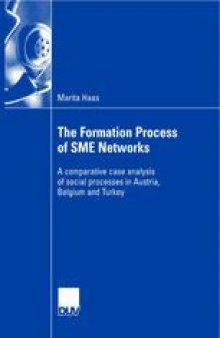 The Formation Process of SME Networks: A comparative case analysis of social processes in Austria, Belgium and Turkey