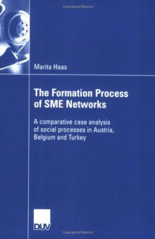 The Formation Process of SME Networks: A comparative case analysis of social processes of Austria, Belgium and Turkey
