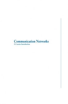 Communication Networks: A Concise Introduction (Synthesis Lectures on Communication Networks)