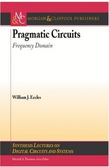 Pragmatic Circuits: Frequency Domain