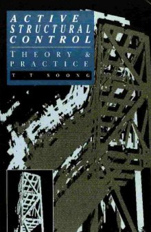 Active Structural Control: Theory and Practice (Longman structural engineering & structural mechanics series)  