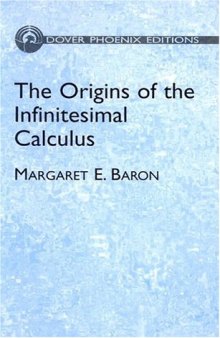 The Origins of the Infinitesimal Calculus (Dover Publication)