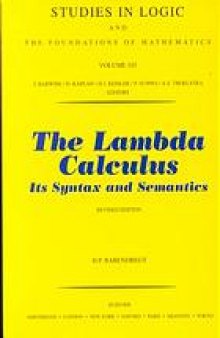 The Lambda calculus: its syntax and semantics