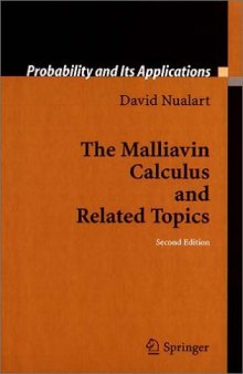 The Malliavin Calculus and Related Topics 