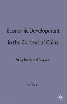 Economic Development in the Context of China: Policy Issues and Analysis