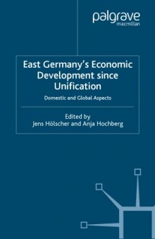 East Germany's Economic Development: Domestic and Global Aspects (Studies in Economic Transition)