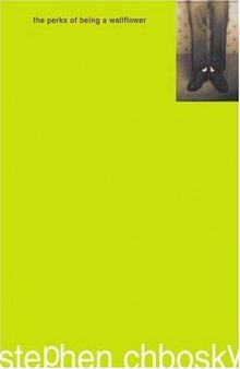The Perks Of Being A Wallflower (Turtleback School & Library Binding Edition)