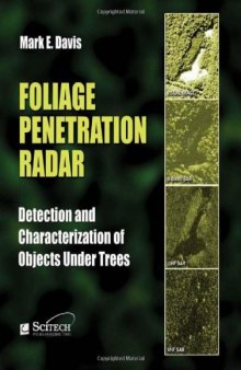 Foliage Penetration Radar: Detection and Characterisation of Objects Under Trees