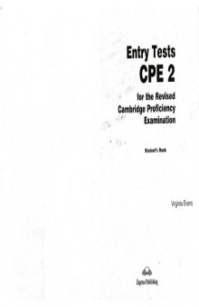 Entry tests CPE 2 for the revised Cambridge Proficiency Examination: student's book  