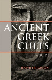 Ancient Greek cults : a guide