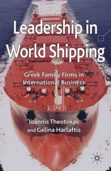 Leadership in World Shipping: Greek Family Firms in International Business