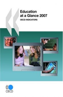 Education at a Glance 2007: OECD Indicators (Education at a Glance Oecd Indicators)