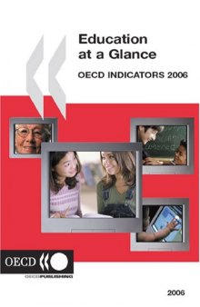 Education at a Glance: OECD Indicators - 2006 Edition (Education at a Glance Oecd Indicators)