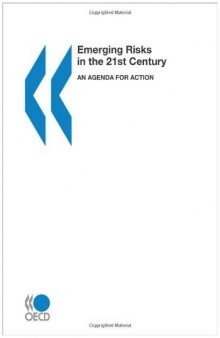 Emerging Risks in the 21st Century: An Agenda for Action    