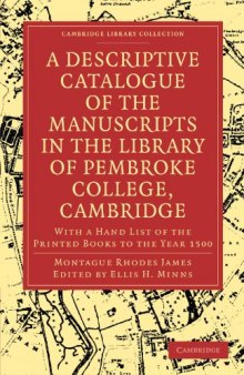 A Descriptive Catalogue of the Manuscripts in the Library of Pembroke College, Cambridge (Cambridge Library Collection - Cambridge)