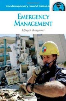Emergency Management: A Reference Handbook (Contemporary World Issues)