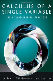 Calculus of a Single Variable: Early Transcendental Functions, 5th Edition