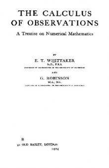 Calculus of Observations, The: A Treatise on Numerical Mathematics