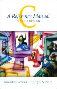 C:  A Reference Manual