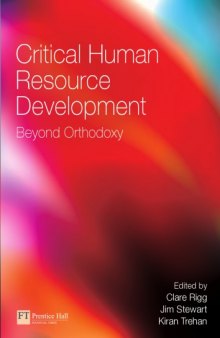 Critical human resource development : beyond orthodoxy