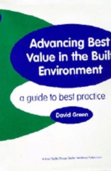 Advancing best value in the built environment : a guide to best practice