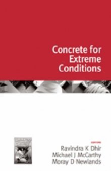Challenges of Concrete Construction: Volume 6, Concrete for Extreme Conditions: Proceedings of the International Conference Held at the University of ... UK on 9-11 September 2002