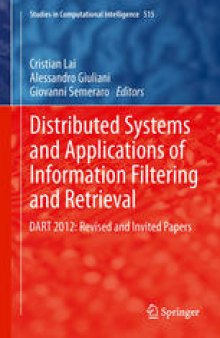 Distributed Systems and Applications of Information Filtering and Retrieval: DART 2012: Revised and Invited Papers