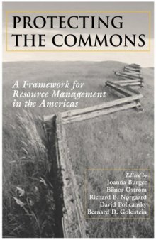 Protecting the Commons: A Framework for Resource Management in the Americas